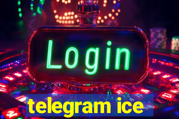 telegram ice